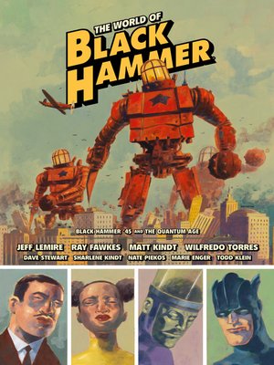 cover image of The World of Black Hammer: Library Edition, Volume 2